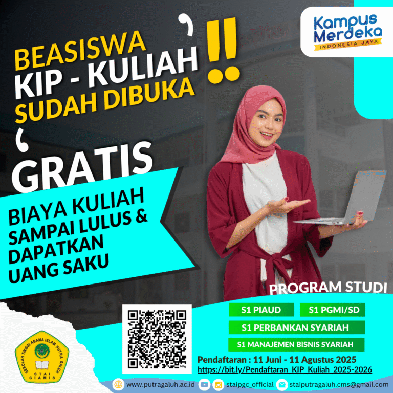 PENDAFTARAN BEASISWA KIP KULIAH STAI PUTRA GALUH CIAMIS TA 2025/2026 TELAH DIBUKA!